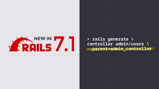 Rails 7.1 adds --parent option to the controllers